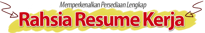 Rahsia Resume Kerja